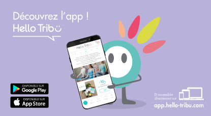 téléchargez l'application Hello tribu sur les stores